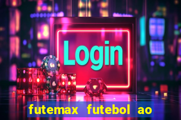 futemax futebol ao vivo 4.0 apk